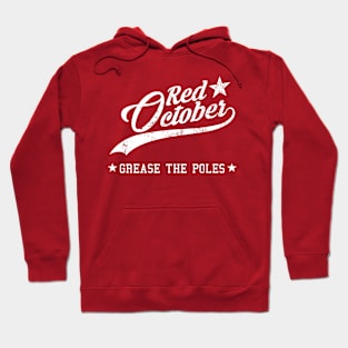 Phillies Fans Red October Grease The Poles Hoodie